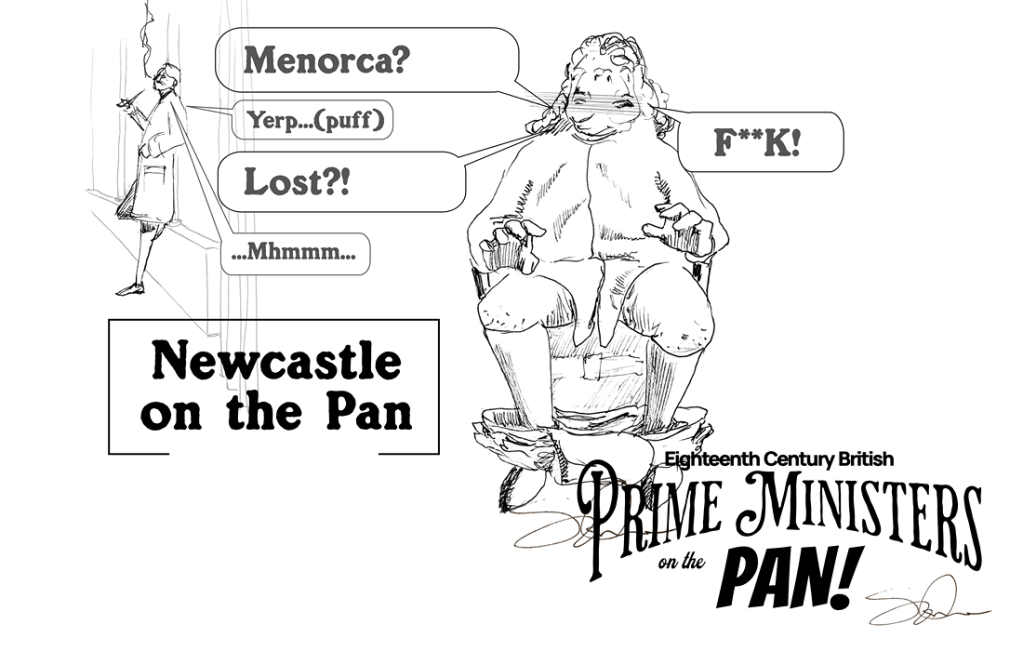 Duke of Newcastle Lost an Island, then&nbsp;Resigned
